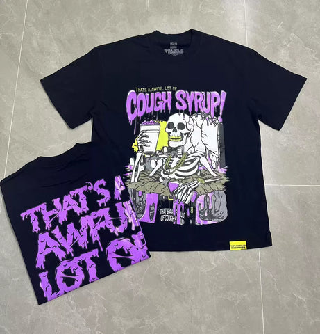That's A Awful Lot Of Cough Syrup Skeleton Graphic T-Shirt - Black