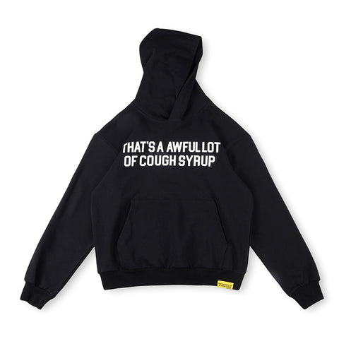 That's A Awful Lot Of Cough Syrup Classic Logo Hoodie - Black