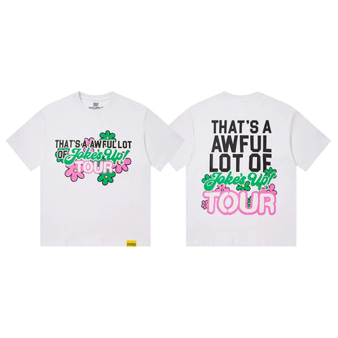 That's A Awful Lot Of Cough Syrup Jokes Up Tour T-Shirt - White