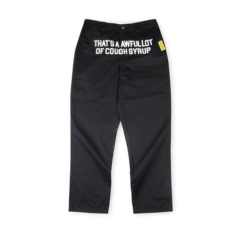 That's A Awful Lot Of Cough Syrup Worker Pants - Black